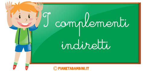 Pronomi diretti e pronomi indiretti in italiano. I Complementi Indiretti: Esercizi per la Scuola Primaria ...