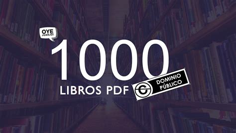 1000 Libros Pdf De Dominio Público Para Leer En 2021