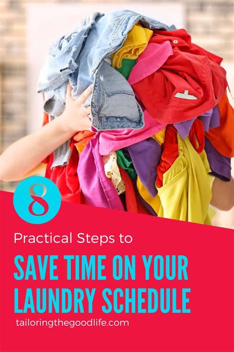 8 Practical Steps To Save Time On Your Laundry Schedule Laundry