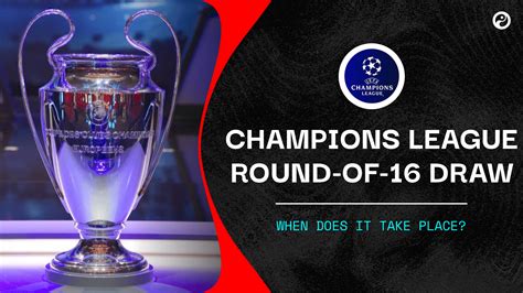 When is the Champions League last 16 draw? | Squawka