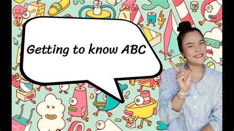 Getting To Know Abc Youtube