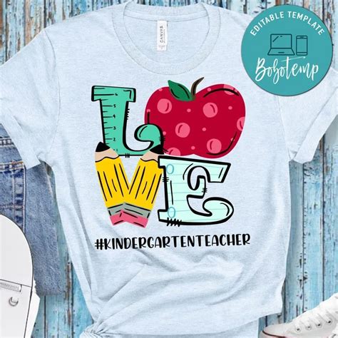 Love Kindergarten Teacher T Shirt Bobotemp