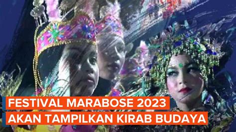 Digelar Bulan Agustus Festival Marabose 2023 Tampilkan Edukasi Sejarah