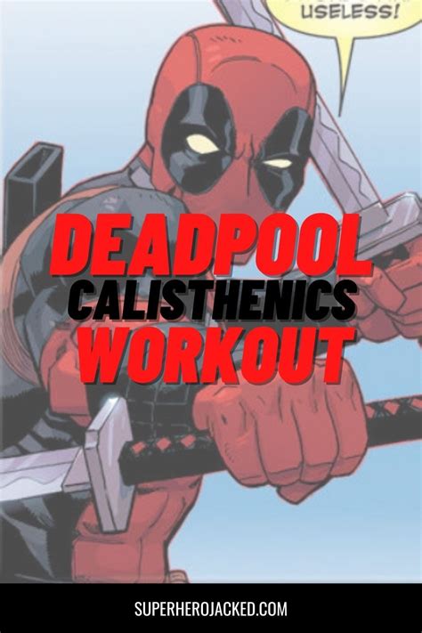Deadpool Calisthenics Workout Anime Superhero Superhero Workout