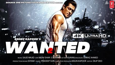 Wanted 2 Full Movie Hd 4k Facts Salman Khan Prabhu Deva Boney