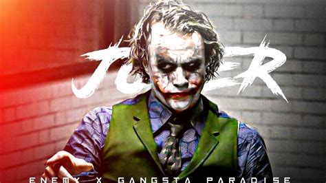 Joker Edit ¤ 1080p 60fps Hd ¤ Song Enemy X Gangsta Paradise ¤ Whatsapp