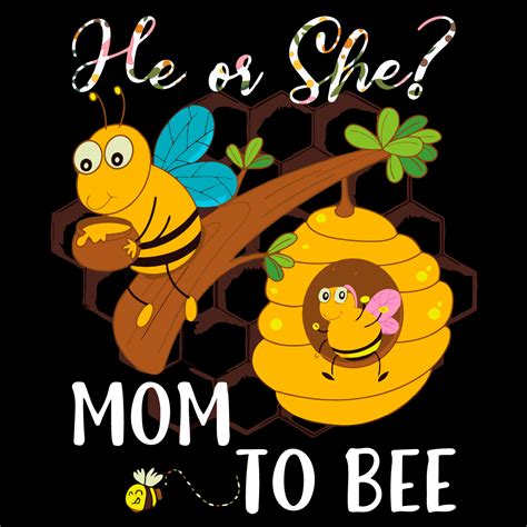 He Or She Mom To Bee Svg Trending Svg He Or She Svg Bee S Inspire