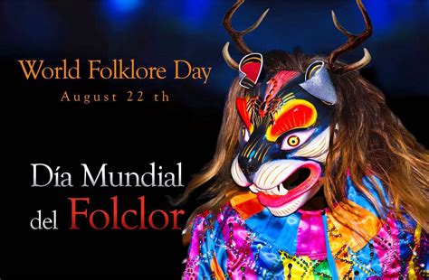 Puno Cultura Y Desarrollo Dia Mundial Del Folklore