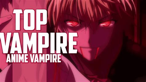 10 Animes Com Vampiros Minha Vida Geek