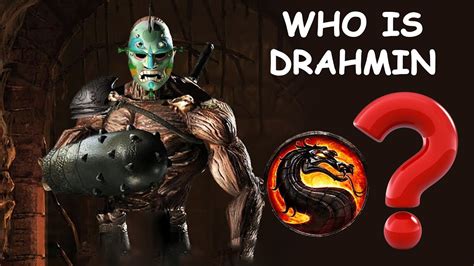 Mortal Kombat Who Is Drahmin Youtube