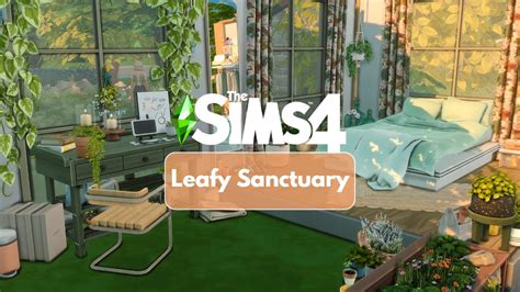 The Sims 4 🌞 Leafy Sanctuary 🪻 Speedbuild 🌼 Youtube