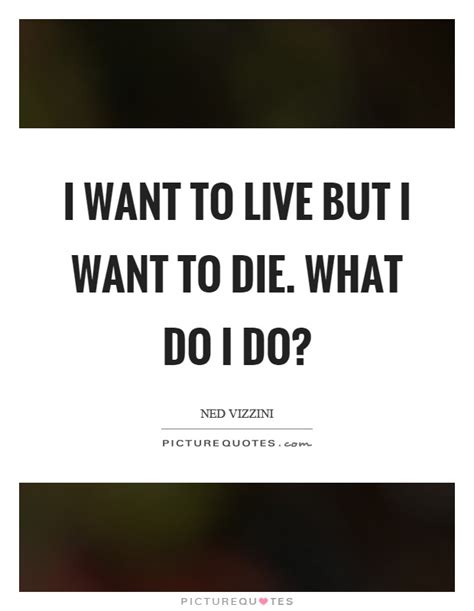 Other field agents are gathering on our official i expect you to die discord server. I Want To Die Quotes & Sayings | I Want To Die Picture Quotes