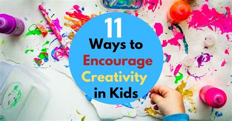 11 Simple Ways To Encourage Creativity In Kids Escape Writers