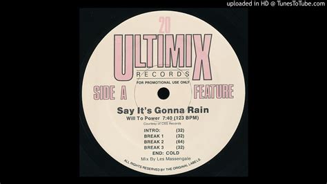 Will To Power Say Its Gonna Rain Ultimix Version Youtube