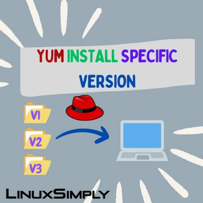How To Install Specific Version Of A Package Using YUM LinuxSimply