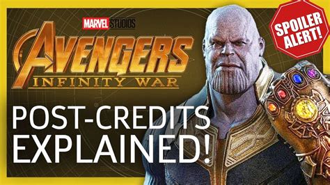 Spoiler Avengers Infinity War Post Credits Scene Explained Youtube