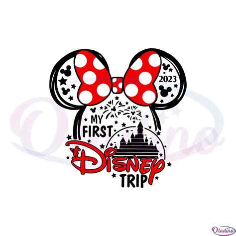 Disney Trip 2023 My First Disney Trip SVG Graphic Designs Files
