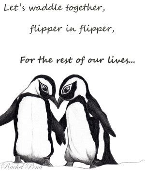 Soulmate love quotes love quotes for him quotes to live by navy love quotes you make me happy quotes i want you quotes the words ah o amor guter rat. Shane Speak Out: My love is a PENGUIN LOVE