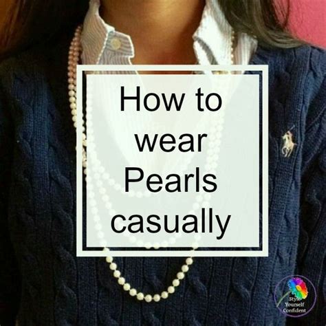 Wear Pearls Casually In 2020 How To Wear Pearls Fashion Tips For Women
