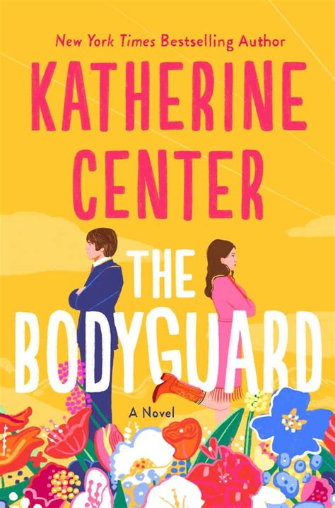 The Bodyguard By Katherine Center Best New Romance Novels Of 2022 So Far Popsugar