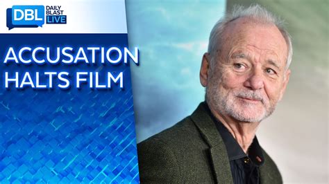 “being Mortal” Production Suspended — Bill Murray Accused Of