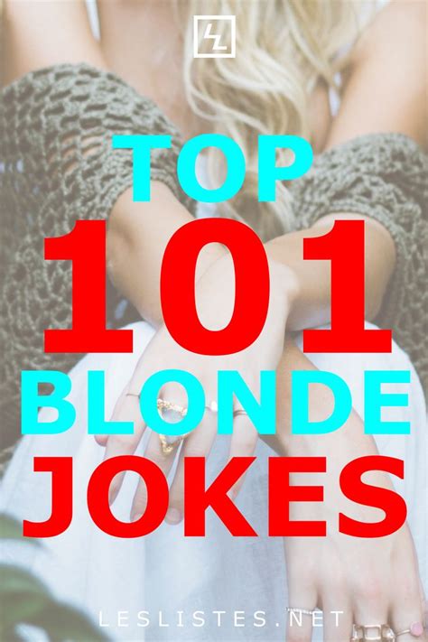 The Top 101 Dumb Blonde Jokes That Will Make You Lol Les Listes