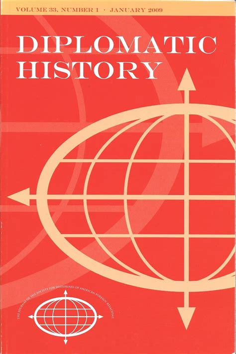 Diplomatic History The Journal Of The Society For Historians Of