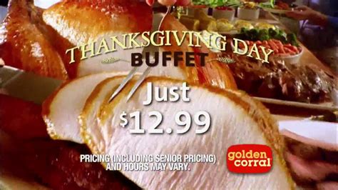 Good meal on thanksgiving day we were in sierra vista and figured that golden corral might be our best bet to get into on thanksgiving day. Golden Corral Thanksgiving Day Buffet TV Spot, 'New ...