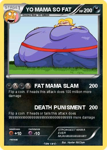 Pokémon Yo Mama So Fat 9 9 Fat Mama Slam My Pokemon Card