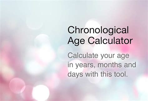 Calculate Chronological Age From A Date Of Birth Find Out Your Age In