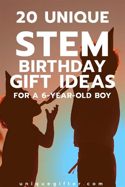 20 Stem Birthday T Ideas For A 6 Year Old Boy 6 Year Old Boy