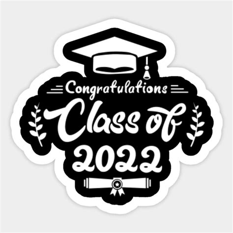 Class Of 2022 Class Of 2022 Sticker Teepublic Au
