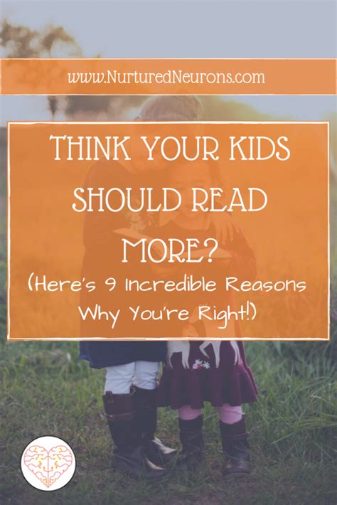 Think Your Kids Should Read More Heres 9 Incredible Reasons Why You