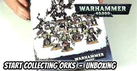 Start Collecting Orks Unboxing 40k Starter Set