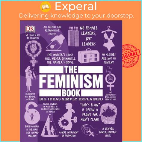 Sách The Feminism Book Big Ideas Simply Explained By Dk Lucy Mangan