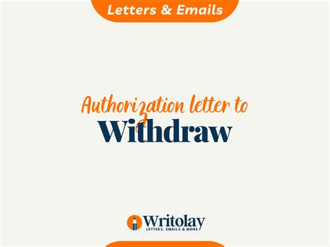 Withdrawal Authorization Letter 4 Free Templates Writolay