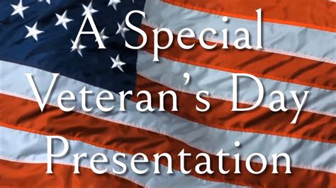 Veterans Day Special Presentation Youtube