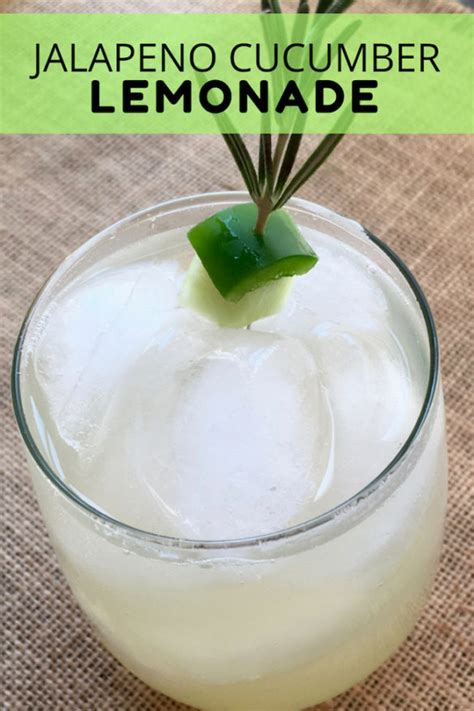 Jalapeno Cucumber Lemonade Recipe From Vals Kitchen