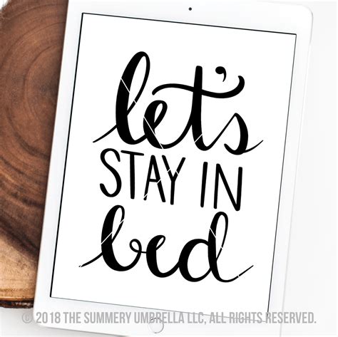 Lets Stay In Bed Svg And Printable Lz Cathcart