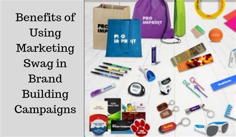 Advantages Of Using Marketing Swag In Brand Building Campaigns