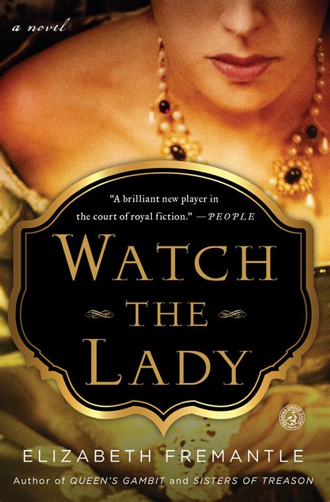 Watch The Lady Book By Elizabeth Fremantle Official Publisher Page
