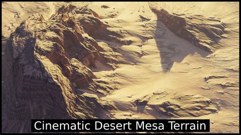 Daniel W Cinematic Desert Mesa Terrains