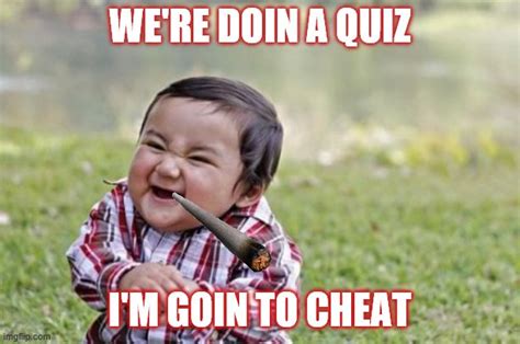 Quiz Cheat Imgflip