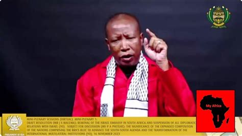Closing Statement By Eff Julius Malema On Removal Of The Israel Embassy