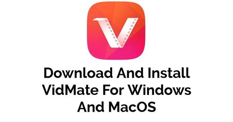 Vidmate For Pc~ Windows 1087 And Mac Free Download