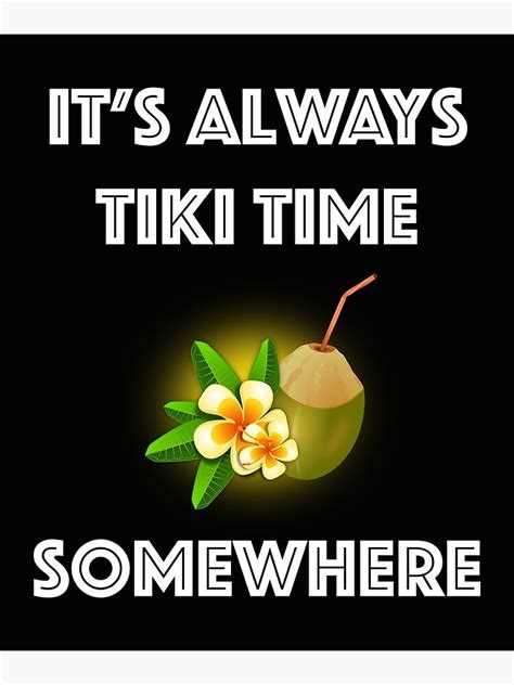 Its Always Tiki Time Somewhere Tropical Tiki Bar Design Poster For