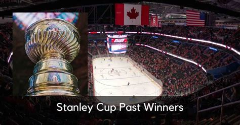 Nhl Stanley Cup Past Winners By Year Ot Sports
