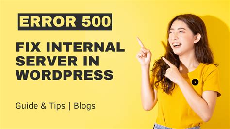 How To Fix Internal Server Error In Wordpress Yoho Blog