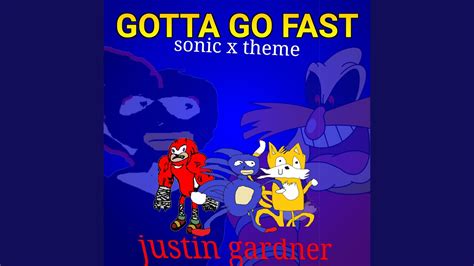 Gotta Go Fast Sonic X Theme Youtube Music