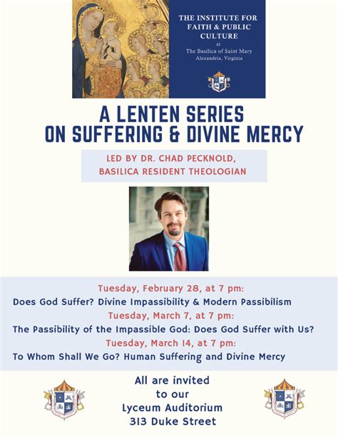 Dr Chad Pecknold To Present A 2023 Lenten Series On Suffering And Divine Mercy The Basilica